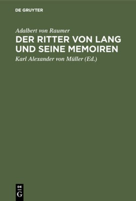Der Ritter von Lang und seine Memoiren (German Edition)