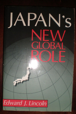 Japan's New Global Role by Edward J. Lincoln (1995 Trade Paperback, Reprint) NEW