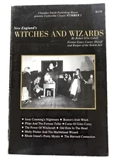 New England’s Witches and Wizards Collectible Classics No. 1 Robert Ellis Cahill