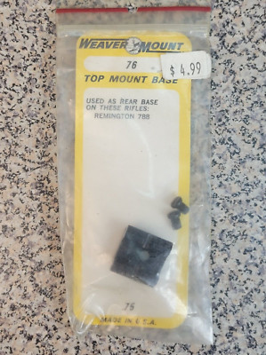 Weaver 76 Top Mount Scope Base For Remington 788 Rear Base 48076 W/Screws