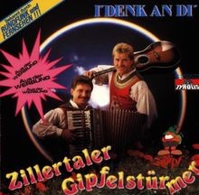 I Denk An di von Zillertaler Gipfelstürmer | CD | Zustand neu