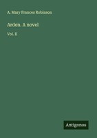 A. Mary Frances Robinson | Arden. A Novel | Taschenbuch | Englisch (2025)