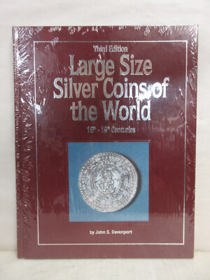 Large Size Silver Coins of the World 16th-19th Centuries 3rd Ed