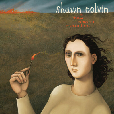 FEW SMALL REPAIRS BY SHAWN COLVIN [20TH ANNIVERSARY EDITION] NEW CD
