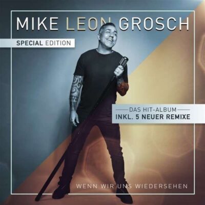 Mike Leon Grosch CD Wenn wir uns wiedersehen Album + 5 Bonus Hits Deluxe Neu Ovp