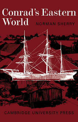 Conrad's Eastern World Sherry Paperback Cambridge University Press 9780521291200