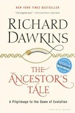 The Ancestor's Tale: A Pilgrimage to the Dawn of Evolution, Dawkins, Richard, 97