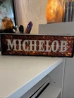 Vintage Michelob Beer Sign