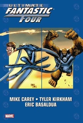 ULTIMATE FANTASTIC FOUR, VOL. 6 By Mike Carey & Tyler Kirkham - Hardcover *VG+*