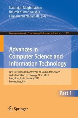 Advances in Computer Science and Information Technology : First International...
