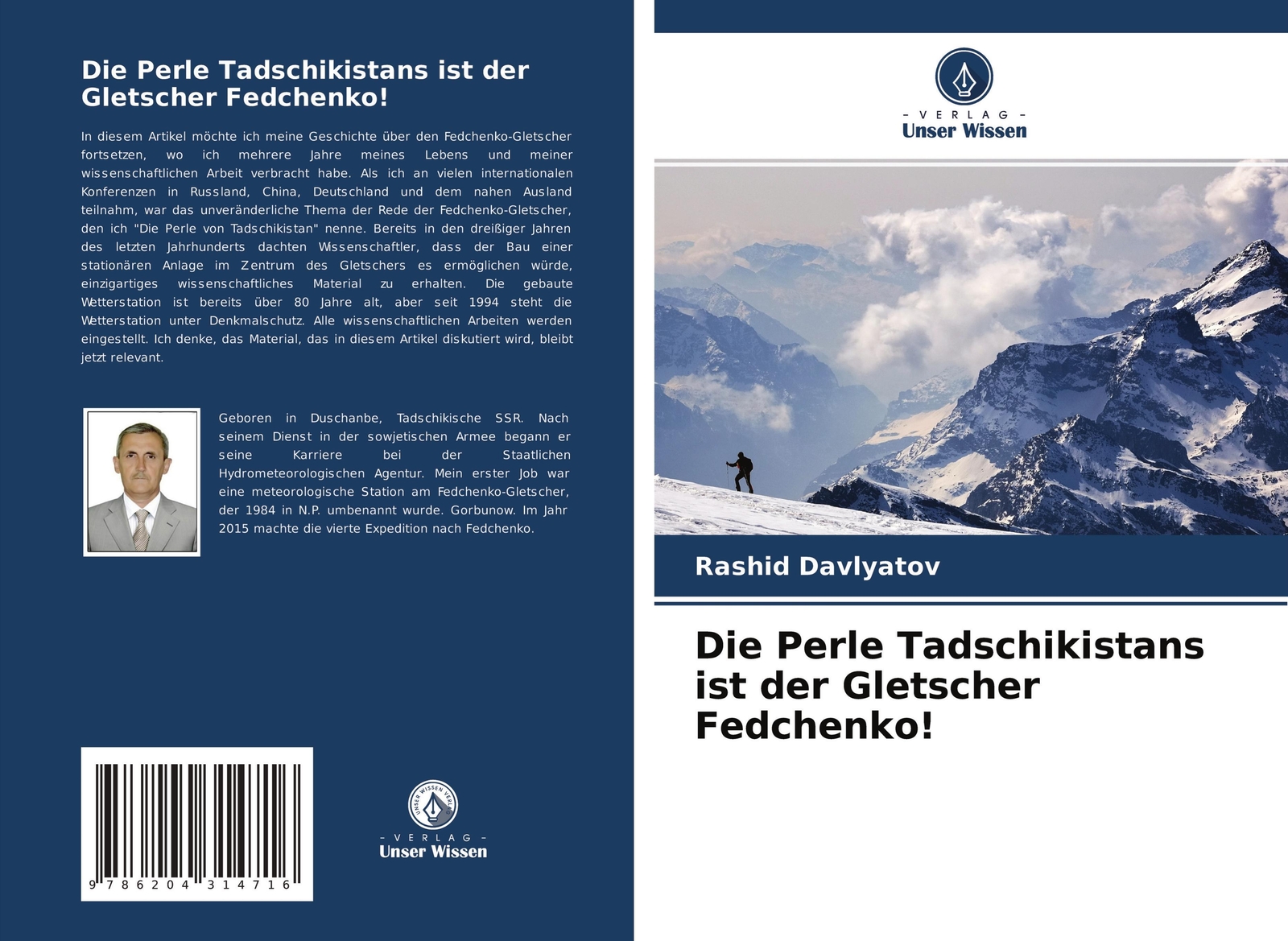 Die Perle Tadschikistans Ist Der Gletscher Fedchenko Rashid Davlyatov