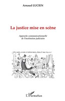 Arnaud Lucien | La Justice Mise En ScèNe | Taschenbuch | FranzöSisch (2026)