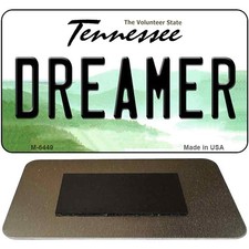 Dreamer Tennessee State License Plate Tag Magnet M-6449 3.5" x 2" Magnet (M)