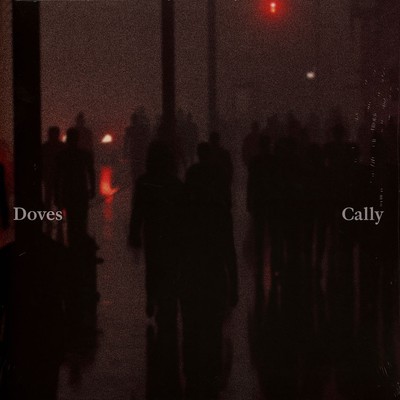 Doves - Cally / Lean Into The Wind Record Store Day (Vinyl 10'' - WW - Original)