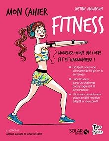 Mon cahier fitness : modelez-vous un corps fit et h... | Buch | Zustand sehr gut