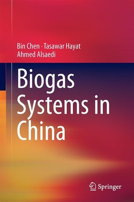 Biogas Systems in China Bin Chen