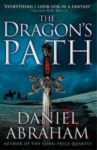 Daniel Abraham The Dragon's Path (Paperback) Dagger and the Coin (UK IMPORT) - Zdjęcie 1 z 1