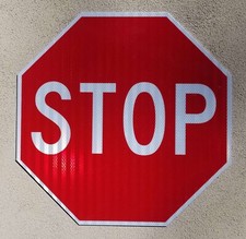 STOP SIGN NEW HIGH INTENSITY REFLECTIVE METAL - Municipal/DOT Approved 30 x 30