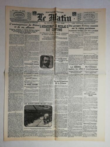 N983 La Une Du Journal Le Matin 28 juin 1918 l'assassinat de Nicolas II confirmé - Foto 1 di 2