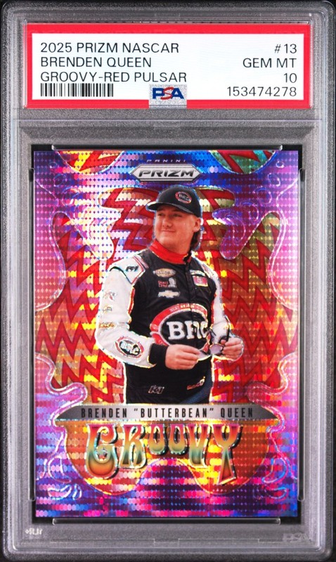 2025 PANINI PRIZM NASCAR GROOVY 13 BRENDEN “BUTTERBEAN” QUEEN RED PULSAR PSA 10
