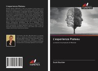 L'esperienza Plateau La Teoria Incompiuta Di Maslow Scott Buckler Taschenbuch