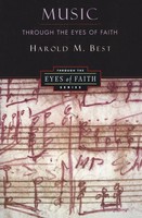 Music Through The Eyes Of Faith Harold Best Taschenbuch Kartoniert / Broschiert