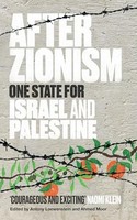 After Zionism One State For Israel And Palestine - Paperback - G245Z
