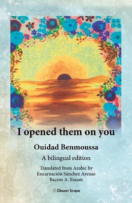I opened them on you by Ouidad Benmoussa Paperback Book