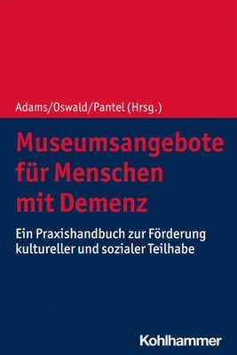 Museumsangebote für Menschen mit Demenz | Ann-Katrin Adams (u. a.) | Taschenbuch