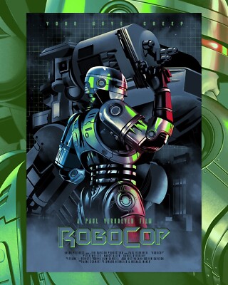Robocop Your Move Creep GID Ink Foil Variant Poster Screen Print Art 24x36 Mondo