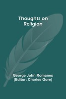 Thoughts On Religion | George John Romanes | Taschenbuch | Englisch | 2024