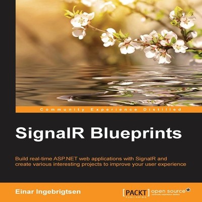 SignalR Blueprints Einar Ingebrigtsen Paperback Packt Publishing