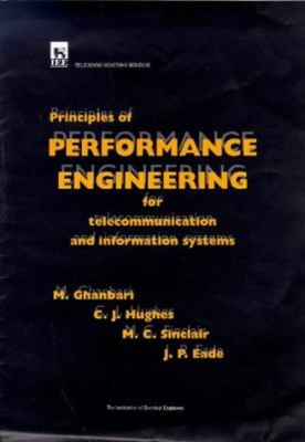 Principles of Performance Engineering for Telecommunication and I