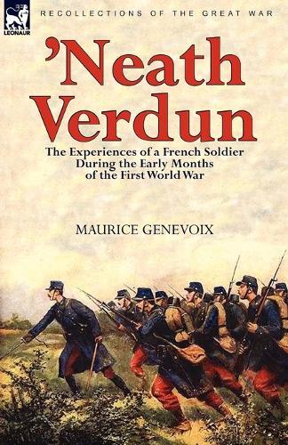 Thumbnail - Maurice Genevoix 'neath Verdun (taschenbuch)
