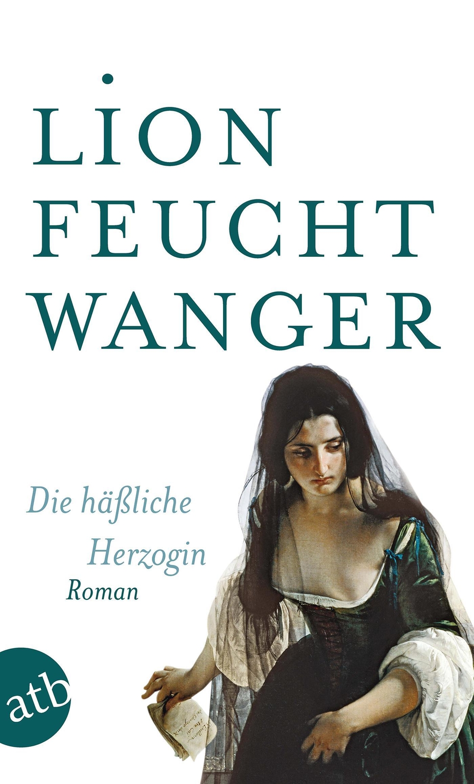 Thumbnail - Die Häßliche Herzogin Lion Feuchtwanger
