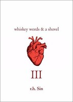Whiskey Words & A Shovel Iii (new Paperback) By R.h. Sin on sale Whiskey Words & A Shovel Iii (new Paperback) By R.h. Sin on sale