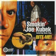 Bite Me von Kubek,Smokin Joe | CD | Zustand sehr gut