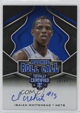 2016 Totally Certified Rookie Roll Call Blue 38/99 Isaiah Whitehead #27 Auto 0q0