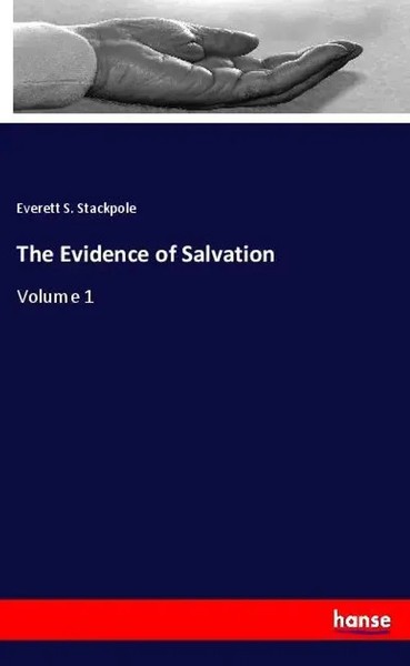 Everett S. Stackpole | The Evidence Of Salvation | Taschenbuch | Englisch (2019)-image