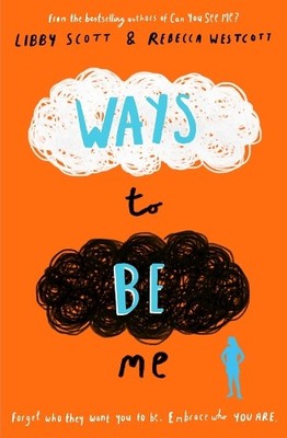 Libby Scott Rebecca Westcott Ways to Be Me (Taschenbuch) (US IMPORT)