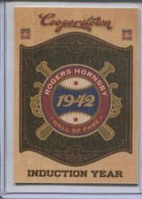 2012 Panini Cooperstown Hall of Fame Classes Induction Year Rogers Hornsby HOF
