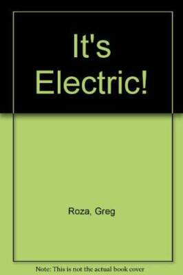 Its Electric - Paperback By Roza, Greg - GOOD