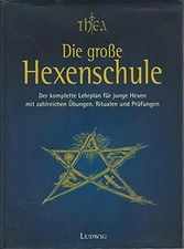 Die große Hexenschule - der komplette Lehrplan für junge Hexen Buch -
