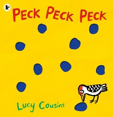 Lucy Cousins Peck Peck Peck (Taschenbuch) (US IMPORT)