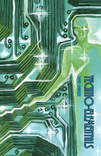 Thumbnail - David Spangler Techno-elementals (taschenbuch)