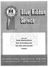 International Farmall B-414 424 434 444 Tractor Power Steering Service Manual 