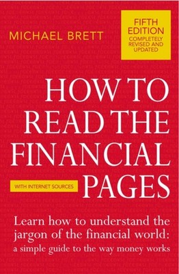 HOW TO READ THE FINANCIAL PAGES by BRETT, MICHAEL Paperback Self Help Business