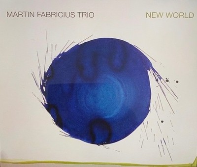 CD Martin Fabricius Trio: New World (neu/OVP)