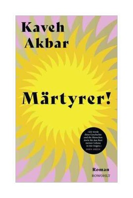 Märtyrer! von Kaveh Akbar