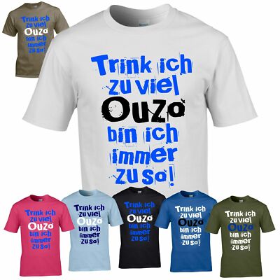 TRINK ICH ZU VIEL OUZO griechisch trinken saufen CrazyShirt Herren Fun Shirt